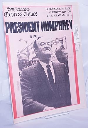 Immagine del venditore per San Francisco Express Times: vol. 1, #28, July 31, 1968: President Humphrey venduto da Bolerium Books Inc.