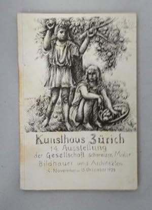 Imagen del vendedor de 14. Ausstellung der Gesellschaft Schweizerischer Maler, Bildhauer und Architekten 14. November bis 15. Dezember 1929. a la venta por Wissenschaftl. Antiquariat Th. Haker e.K