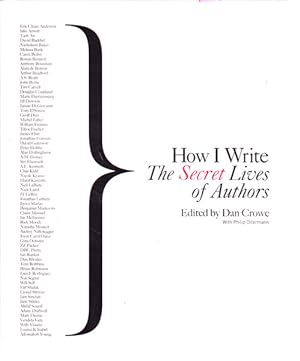 Seller image for How I Write: The Secret Lives of Authors for sale by Goulds Book Arcade, Sydney
