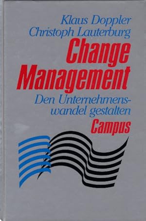 Bild des Verkufers fr Change Management: Den Unternehmenswandel gestalten zum Verkauf von AMAHOFF- Bookstores