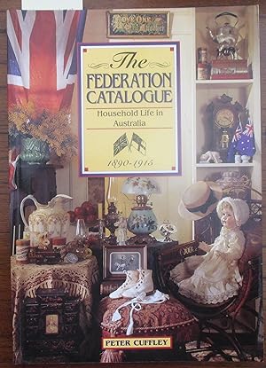 Federation Catalogue: Household Life in Australia (1890-1915)