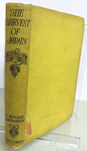 Imagen del vendedor de The Harvest of Japan. A Book of Travel with some Account of the Trees, Gardens, Agriculture Peasantry, and Rural Requirements of Japan. a la venta por Ogawa Tosho,Ltd. ABAJ, ILAB