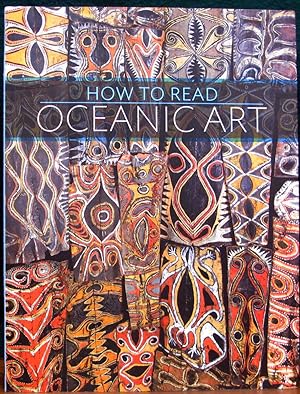 Image du vendeur pour HOW TO READ OCEANIC ART. mis en vente par The Antique Bookshop & Curios (ANZAAB)