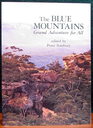 Seller image for THE BLUE MOUNTAINS. Grand adventure for all. for sale by The Antique Bookshop & Curios (ANZAAB)