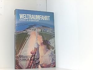 Seller image for Weltraumfahrt (Wissenschaftler planen die Zukunft) for sale by Book Broker