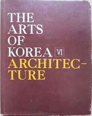 Bild des Verkufers fr Arts of Korea 6: Architecture zum Verkauf von SEATE BOOKS