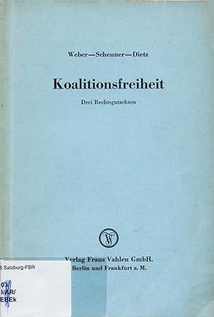 Immagine del venditore per Koalitionsfreiheit Drei Rechtsgutachten venduto da avelibro OHG