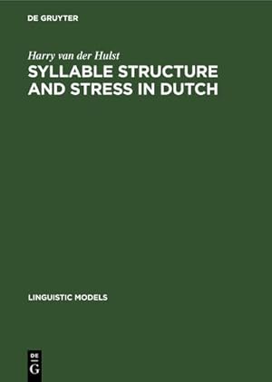 Bild des Verkufers fr Syllable Structure and Stress in Dutch zum Verkauf von AHA-BUCH GmbH