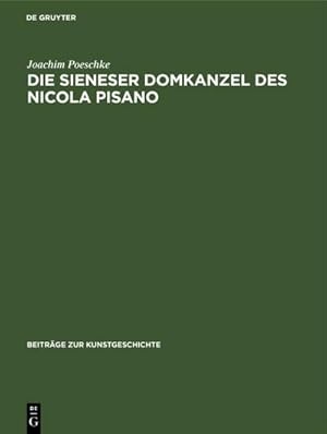 Seller image for Die Sieneser Domkanzel des Nicola Pisano for sale by AHA-BUCH GmbH