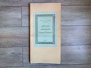 Imagen del vendedor de Atlas administratif de l'Empire Franais d'aprs l'atlas rdig par ordre du Duc de Feltre en 1812 a la venta por Librairie Brjon