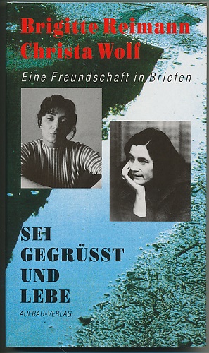 Bild des Verkufers fr Sei gegrt und lebe. Eine Freundschaft in Briefen 1964-1973. Herausgegeben von Angela Drescher. zum Verkauf von Ballon & Wurm GbR - Antiquariat