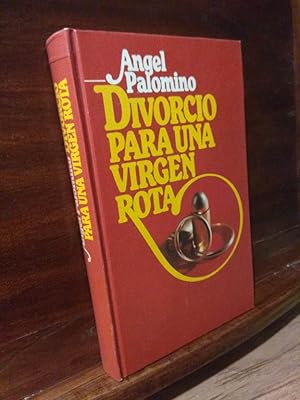 Imagen del vendedor de Divorcio para una virgen rota a la venta por Libros Antuano