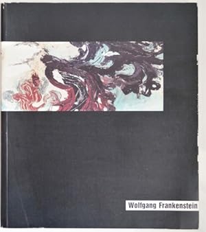 Imagen del vendedor de Wolfgang Frankenstein. Malerei und Grafik Ausstellungskatalog. a la venta por Treptower Buecherkabinett Inh. Schultz Volha