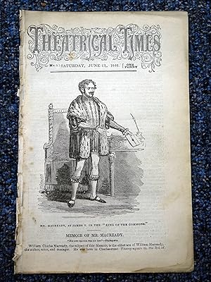 Theatrical Times, No 1, June 13 1846. Lead Article & Picture - Memoir of William Charles MacReady...