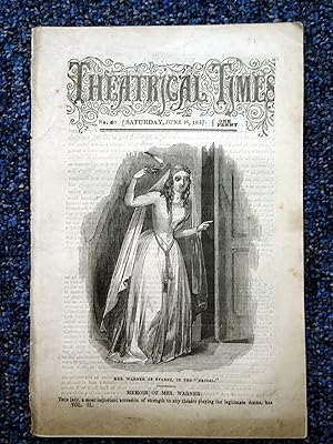 Seller image for Theatrical Times, No 60. June 26, 1847. Lead Article & Picture - Memoir of Mrs Warner, and of Mrs Marston Nee Noel. Weekly Magazine. for sale by Tony Hutchinson