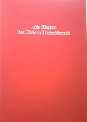 Bild des Verkufers fr Die Wappen des Adels in Niedersterreich; Teil: Teil 1., A - R zum Verkauf von Herr Klaus Dieter Boettcher