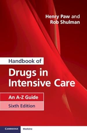 Immagine del venditore per Handbook of Drugs in Intensive Care : An A-Z Guide venduto da GreatBookPrices