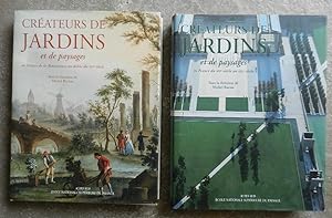 Créateurs de jardins et de paysages. En France de la Renaissance au XXIe siècle. Tome I. De la Re...