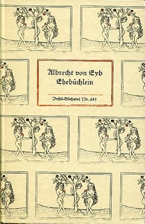 Image du vendeur pour Ehebchlein. Ob einem Manne sei zu nehmen ein ehrlichs Weib oder nicht (IB 645). Nachwort von Rainer Kling. Herausgegeben von Klaus Mller. mis en vente par Antiquariat & Buchhandlung Rose