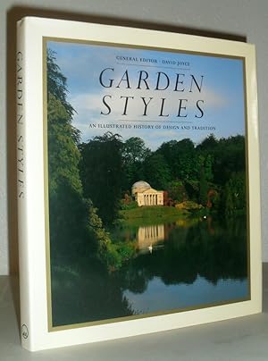 Garden Styles - An Illustrated History of Design and Tradition