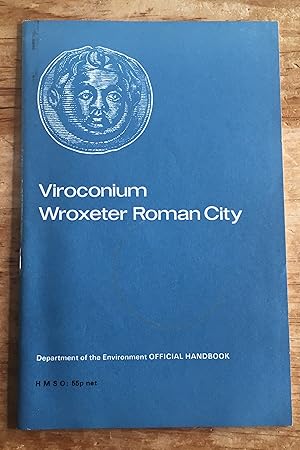 Seller image for Viroconium, Wroxeter Roman city, Shropshire for sale by Michael Napier