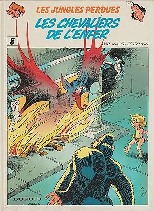 Imagen del vendedor de LES CHEVALIERS DE L'ENFER (Les Jungles perdues, vol. 8) E.O. a la venta por Librairie l'Aspidistra