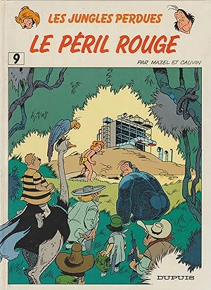 Imagen del vendedor de LE PERIL ROUGE (Les Jungles perdues, vol. 9) E.O. a la venta por Librairie l'Aspidistra