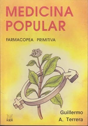 Immagine del venditore per MEDICINA POPULAR. FARMACOPEA PRIMITIVA venduto da LIBRERIA TORMOS