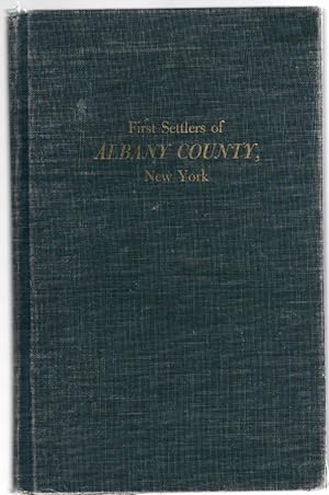 Immagine del venditore per Contributions for the Genealogies of the First Settlers of the Ancient County of Albany, From 1630 to 1800 venduto da McCormick Books