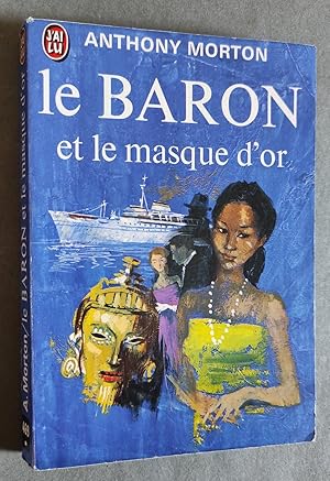 Immagine del venditore per Le Baron et le masque d'or. venduto da Librairie Pique-Puces