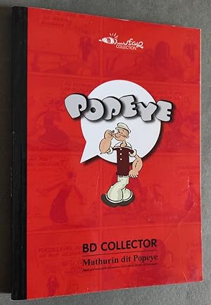 Imagen del vendedor de Mathurin dit Popeye : Dans ses nouvelles aventures - Et le Tsoin-Tsoin - Et son papa. a la venta por Librairie Pique-Puces