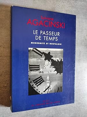 Immagine del venditore per Le Passeur de Temps. Modernit et nostalgie. venduto da Librairie Pique-Puces