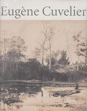 Seller image for Eugne Cuvelier [this book has been published to coincide with the exhibition Eugene Cuvelier, Photographer in the Circle of Corot, presented at the Metropolitan Museum of Art New York (October 8, 1996 - January 12, 1997), in der Graphischen Sammlung der Staatsgalerie Stuttgart (8. Mrz 1997 - 25. Mai 1997), au Muse d`Orsay Paris (9 juin  31 aot 1997)] / [ed. Ulrike Gauss. Transl. Katja Simon .] for sale by Licus Media