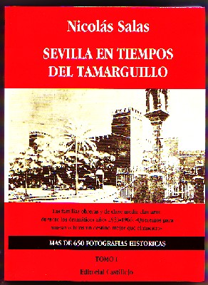 SEVILLA EN TIEMPOS DEL TAMARGUILLO. 2 TOMOS