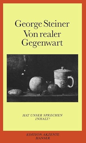 Bild des Verkufers fr Von realer Gegenwart : Hat unser Sprechen Inhalt? zum Verkauf von AHA-BUCH GmbH