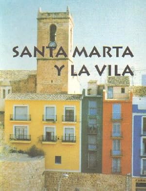 SANTA MARTA Y LA VILA