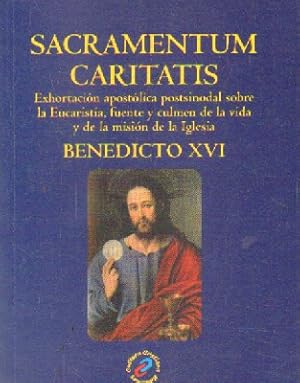 SACRAMENTUM CARITATIS. BENEDICTO XVI