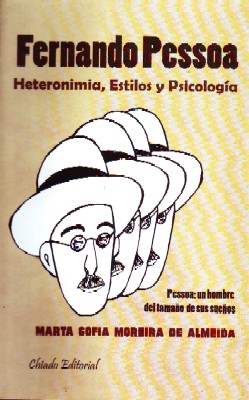 FERNANDO PESSOA HETERONIMIA, ESTILOS Y PSICOLOGÍA