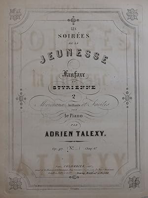Imagen del vendedor de TALEXY Adrien Les Soires de la jeunesse Fanfare Piano ca1856 a la venta por partitions-anciennes