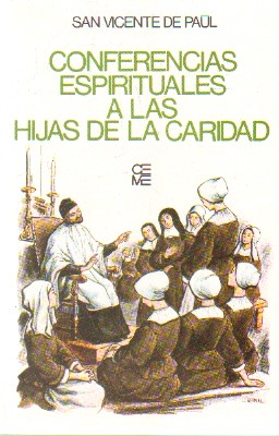 Imagen del vendedor de CONFERENCIAS ESPIRITUALES A LAS HIJAS DE LA CARIDAD a la venta por Librera Raimundo