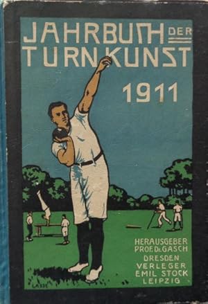 Jahrbuch der Turnkunst - Jahrbuch der Deutschen Turnerschaft 1911 (5. Jahrgang).