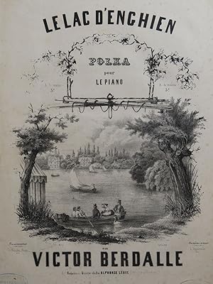 Immagine del venditore per BERDALLE Victor Le Lac d'Enghien Piano ca1845 venduto da partitions-anciennes