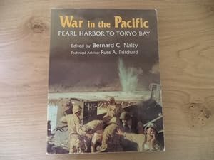 Seller image for War in the Pacific: Pearl Harbor to Tokyo Bay for sale by Terry Blowfield