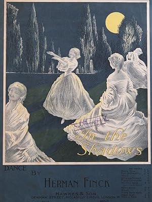 Seller image for FINCK Herman In the Shadows Dance Piano 1910 for sale by partitions-anciennes