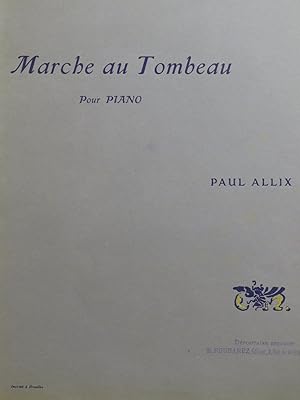 Image du vendeur pour ALLIX Paul Marche au Tombeau Piano 1913 mis en vente par partitions-anciennes