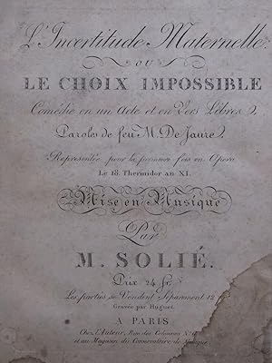 Seller image for SOLI Jean-Pierre L'Incertitude Maternelle Opra Chant Orchestre ca1805 for sale by partitions-anciennes