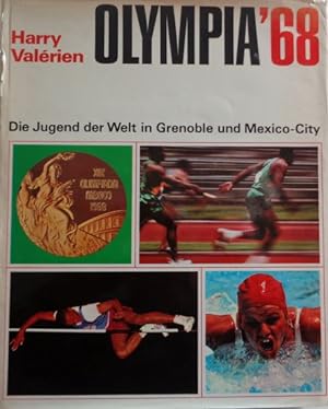 Bild des Verkufers fr (Olympiade 1968) Olympia  68. Die Jugend der Welt in Grenoble und Mexico-City. zum Verkauf von Antiquariat Ursula Hartmann