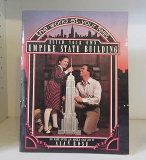 Image du vendeur pour The World at Your Feet: Build Your Own Empire State Building mis en vente par BRIMSTONES