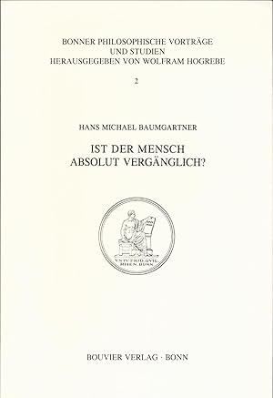 Immagine del venditore per Ist der Mensch absolut vergnglich? ber die Bedeutung von Platons Argumenten im Dialog "Phaidon". venduto da Augusta-Antiquariat GbR