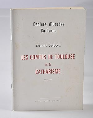 Les Comtes de Toulouse et le Catharisme (numéro spécial hors série)